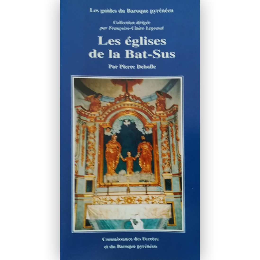 LES EGLISES DE LA BAT-SUS